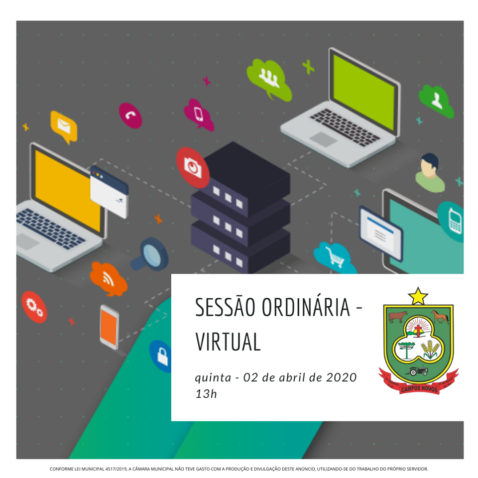 A Câmara Municipal realizará nesta quinta-feira (02), a primeira Sessão Virtual da história do Poder Legislativo Camponovense.