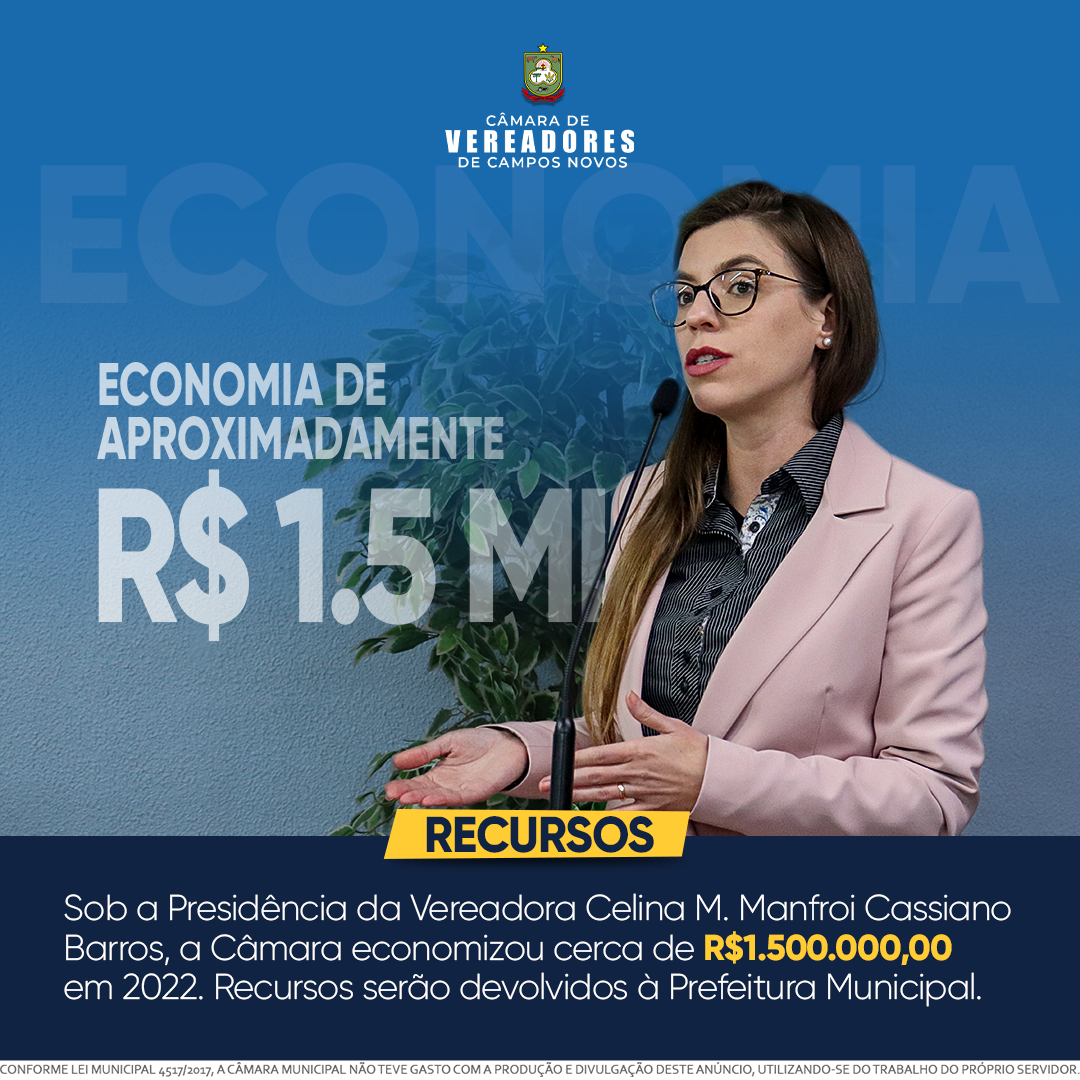 Economia de R$ 1.500.000,00 em 2022 na Câmara